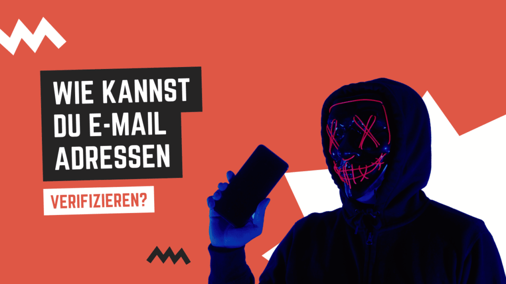 So geht die E-Mail Adressen Verifizierung